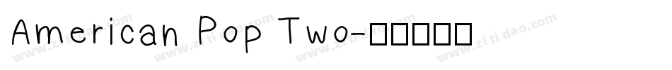 American Pop Two字体转换